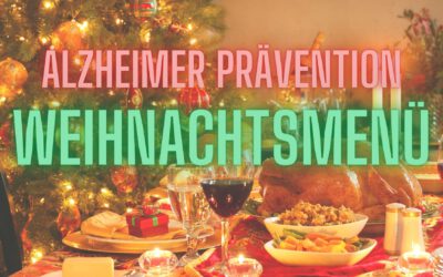 Alzheimer Prävention Weihnachtsmenü